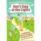Don't Stop At The Lights by Claire Foster & David Shreeve